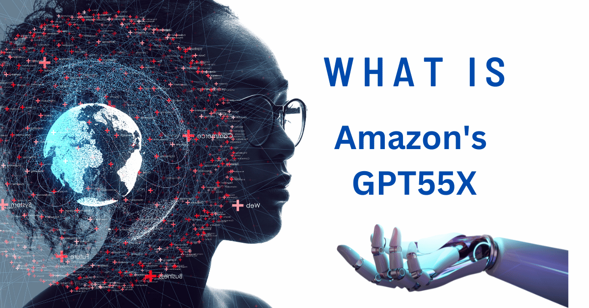 Amazon's GPT55X