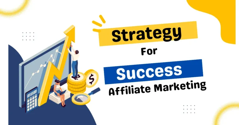 Top Strategies for Success in Affiliate Marketing